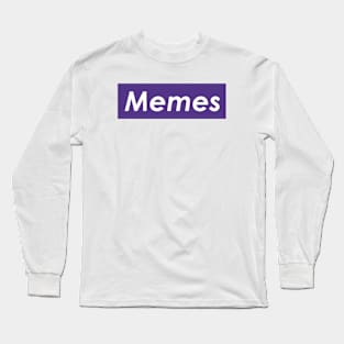 Memes Long Sleeve T-Shirt